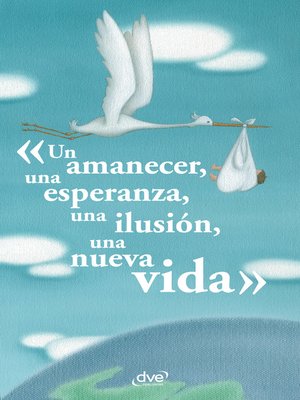 cover image of Un amanecer, una esperanza, una ilusión, una nueva vida